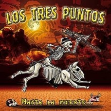 LOS TRES PUNTOS-HASTA LA MUERTE (CD)