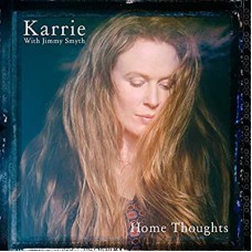 KARRIE WITH JIMMY SMYTH-HOME THOUGHTS -HQ- (LP)