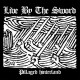 LIVE BY THE SWORD-PILLAGED HINTERLAND (7")