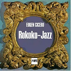 EUGEN CICERO-ROKOKO JAZZ (CD)