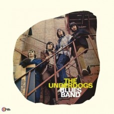 UNDERDOGS-BLUES BAND -REISSUE- (LP)