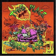 PUP-THIS PLACE SUCKS ASS (CD)