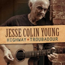 JESSE COLIN YOUNG-HIGHWAY TROUBADOUR (CD)