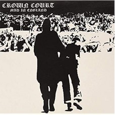 CROWN COURT-MAD IN ENGLAND (7")