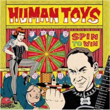 HUMAN TOYS-SPIN TO WIN (CD)