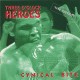 THREE O'CLOCK HEROES-CYNICAL BITE (7")