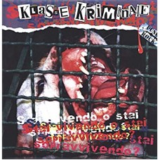 KLASSE KRIMINALE-STAI VIVENDO O STAI.. (LP)