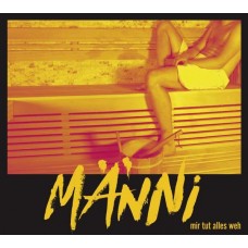 MANNI-MIR TUT ALLES WEH (CD)
