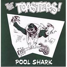 TOASTERS-POOL SHARK (LP)