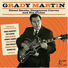 GRADY MARTIN-DIESEL SMOKE, DANGEROUS.. (CD)