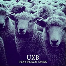 UXB-WESTWORLD CRISIS (CD)