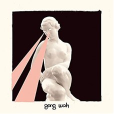 GONG WAH-GONG WAH -COLOURED- (LP)