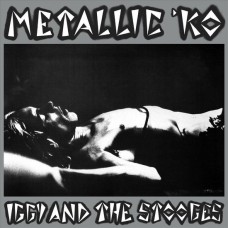 IGGY AND THE STOOGES-METALLIC K.O. (LP)
