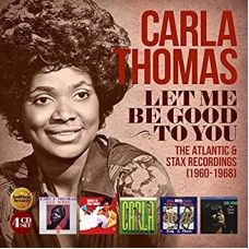 CARLA THOMAS-LET ME BE GOOD TO YOU (4CD)