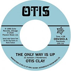 OTIS CLAY-THE ONLY WAY IS.. (7")