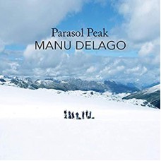 MANU DELAGO-PARASOL PEAK (CD)