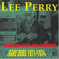 LEE PERRY-SKANKING WITH THE UPSETTE (CD)