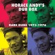 HORACE ANDY-DUB BOX RARE DUBS.. (LP)