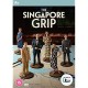 SÉRIES TV-SINGAPORE GRIP (DVD)