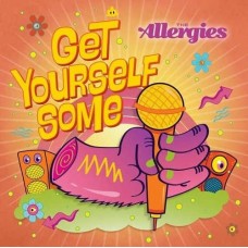 ALLERGIES-GET YOURSELF SOME /I'M (7")