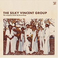 SILKY VINCENT GROUP-COMPLETE HOOK UP.. (LP)