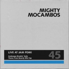 MIGHTY MOCAMBOS-LIVE AT JAM PDM! (7")