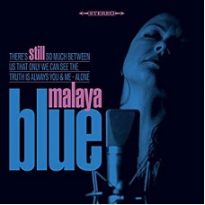 MALAYA BLUE-STILL (CD)
