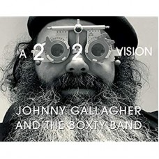 JOHNNY GALLAGHER AND THE BOXTY BAND-A 2020 VISION (CD)