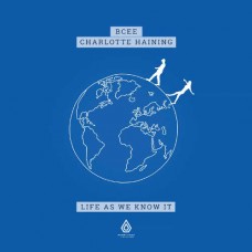 BCEE & CHARLOTTE HAINING-LIFE AS WE KNOW IT (2LP)