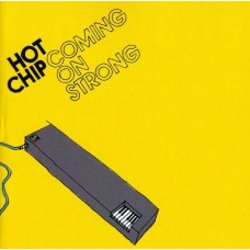 HOT CHIP-COMING ON STRONG (CD)
