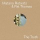 MATANA ROBERTS & PAT THOMAS-TRUTH (LP)