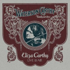 ELIZA CARTHY-LIVE TO AIR (CD)