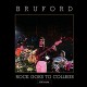BILL BRUFORD-ROCK GOES TO.. (CD+DVD)
