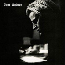 TOM MCRAE-TOM MCRAE (2CD)