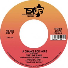 LIVE BAND-A CHANCE FOR HOPE (7")