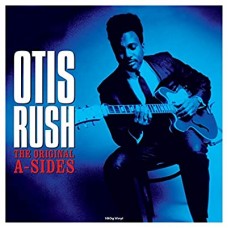 OTIS RUSH-ORIGINAL A-SIDES -HQ- (LP)