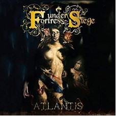 FORTRESS UNDER SIEGE-ATLANTIS (CD)