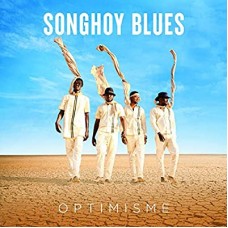 SONGHOY BLUES-OPTIMISME (CD)