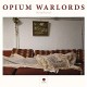 OPIUM WARLORDS-NEMBUTAL (CD)