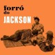 JACKSON DO PANDEIRO-FORRO DO JACKSON (LP)