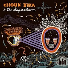 CHOUK BWA & THE ANGSTROME-VODOU ALE (LP)