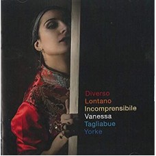 VANESSA TAGLIABUE YORKE-DIVERSO LONTANO.. (CD)