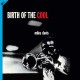 MILES DAVIS-BIRTH OF THE COOL (LP+CD)