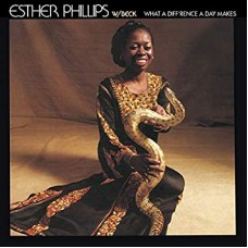 ESTHER PHILLIPS-WHAT A DIFF'RENCE A DAY.. (CD)