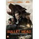 FILME-BULLET HEAD (DVD)