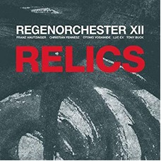 REGENORCHESTER XII-RELICS (LP)