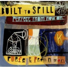BUILT TO SPILL-PERFECT FROM NOW ON (LP)