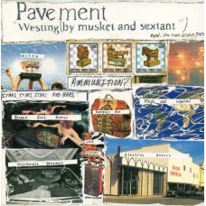 PAVEMENT-WESTING (BY MUSKET AND.. (2LP)