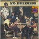 CURTIS KNIGHT & THE SQUIRES-NO BUSINESS:.. -BLACK FR- (LP)