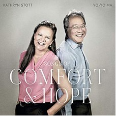 YO-YO MA & KATHRYN STOTT-SONGS OF COMFORT & HOPE (CD)